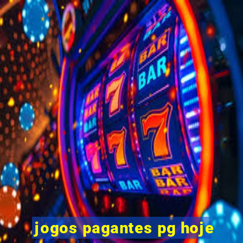 jogos pagantes pg hoje